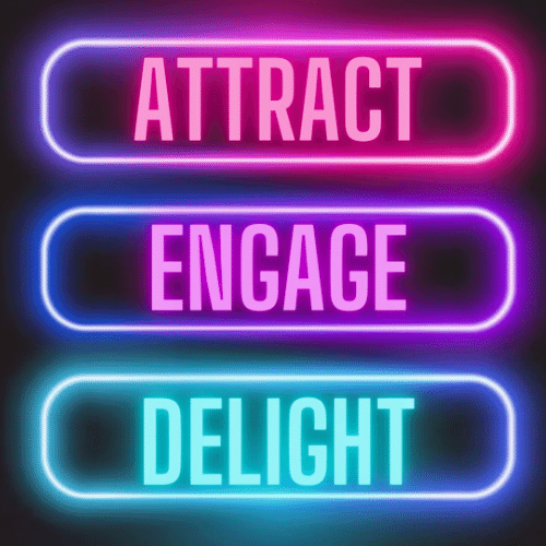 A neon sign with the words attract, engage, delight and delight represent Ascend Adwerks' HubSpot CRM solutions.